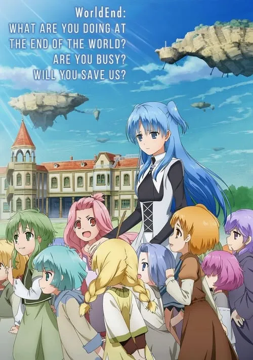 WorldEnd: What are you doing at the end of the world? Are you busy? Will you save us? (series)