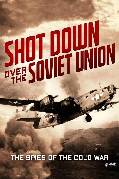 Shot down over the Soviet Union (фильм)