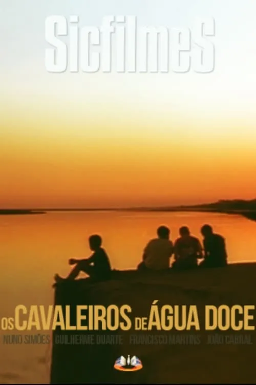 Cavaleiros De Água Doce (movie)