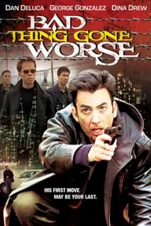 Bad Thing Gone Worse (movie)