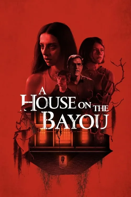 A House on the Bayou (movie)