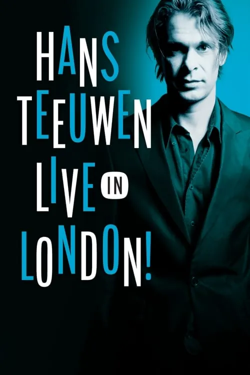 Hans Teeuwen: Live in London (movie)