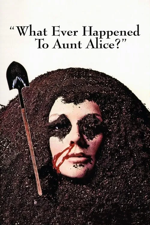 What Ever Happened to Aunt Alice? (movie)