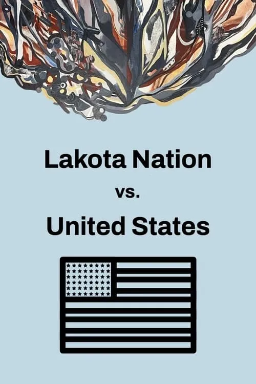 Lakota Nation vs. United States (movie)