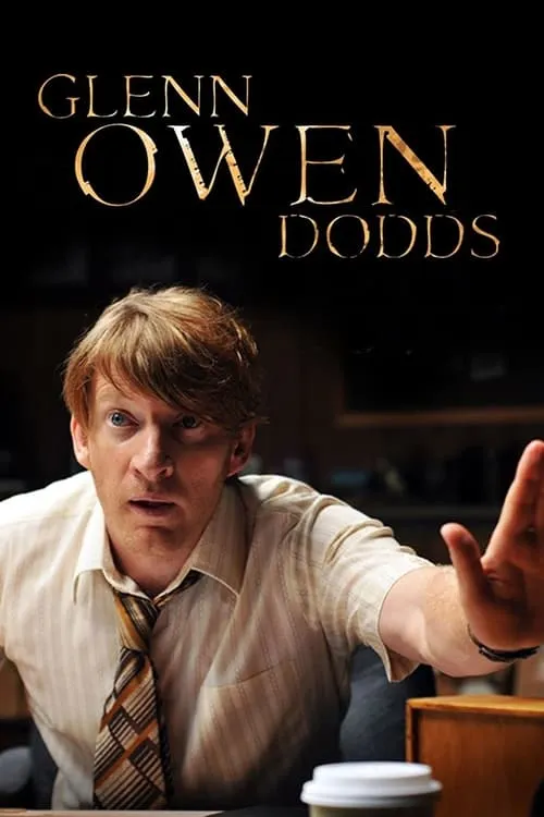 Glenn Owen Dodds (movie)