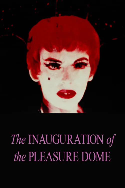 The Inauguration of the Pleasure Dome (movie)