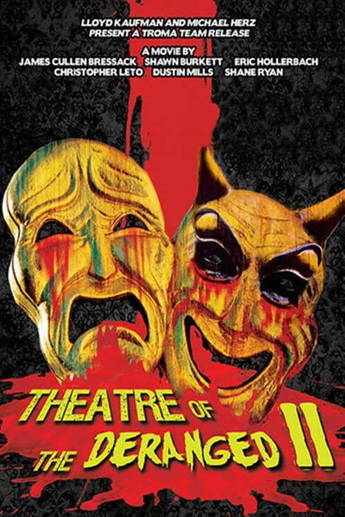 Theatre of the Deranged II (movie)