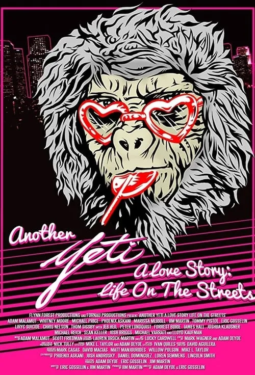 Another Yeti a Love Story: Life on the Streets (movie)