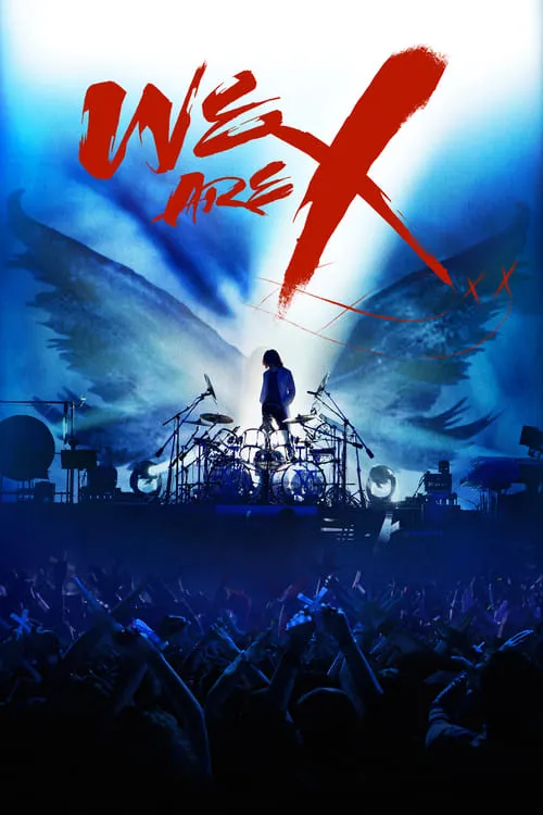 We Are X (movie)