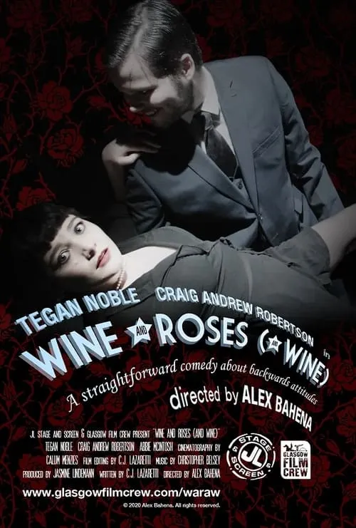 Wine and Roses (and Wine) (movie)