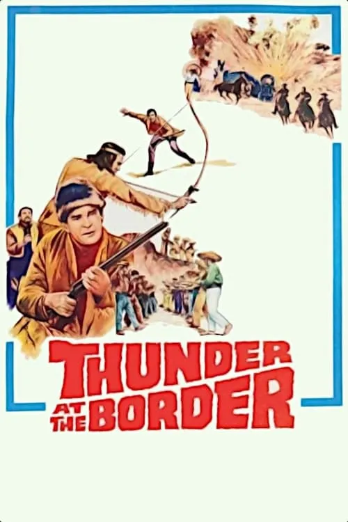 Thunder at the Border (movie)