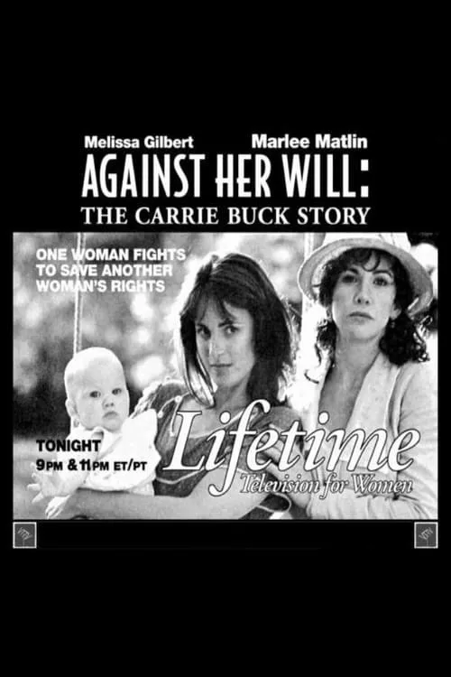 Against Her Will: The Carrie Buck Story (фильм)