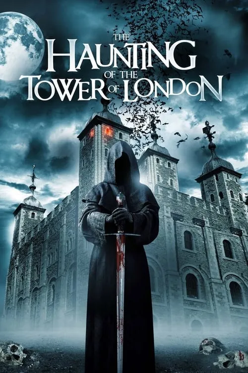 The Haunting of the Tower of London (movie)