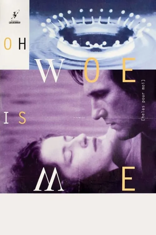 Oh, Woe Is Me (movie)