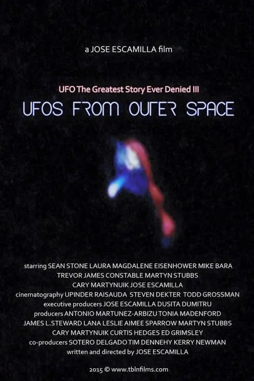 UFO: The Greatest Story Ever Denied III - UFOs from Outer Space (movie)