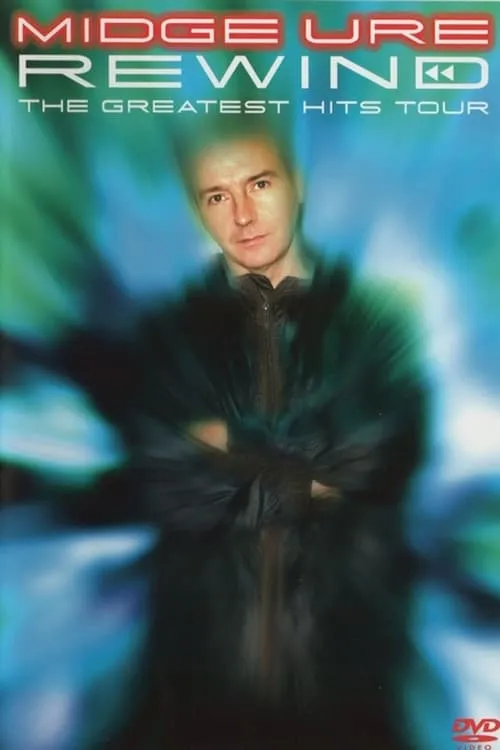 Midge Ure - Rewind - The Greatest Hits Tour (movie)