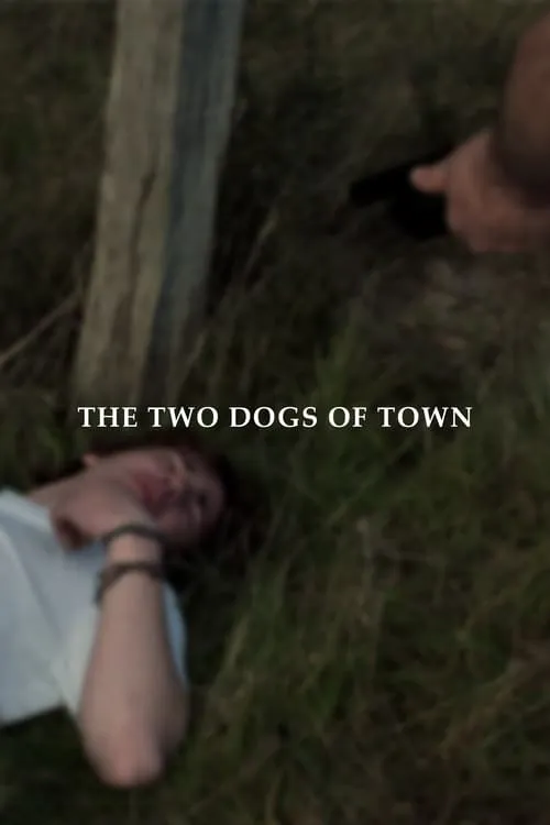 The Two Dogs of Town (movie)