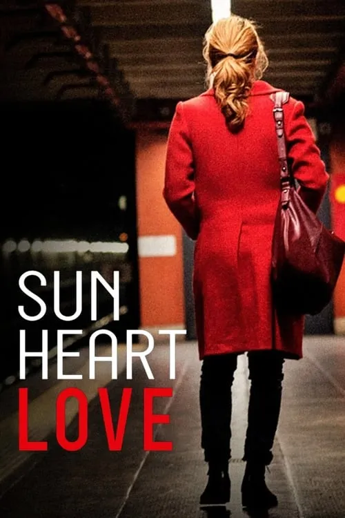 Sun, Heart, Love (movie)