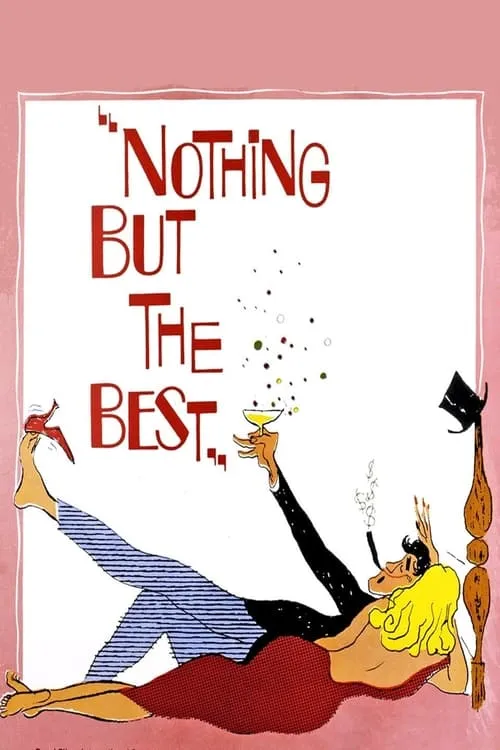 Nothing But the Best (movie)