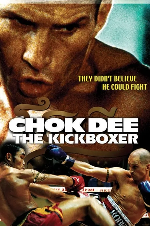 Chok Dee: The Kickboxer (movie)