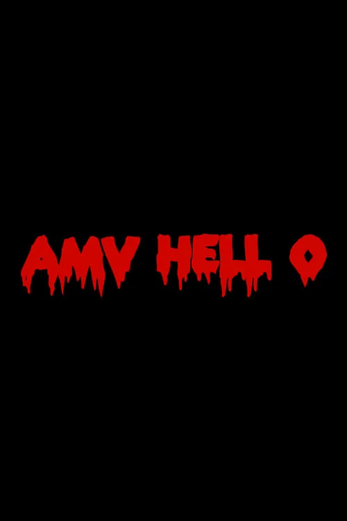 AMV Hell 0 (фильм)