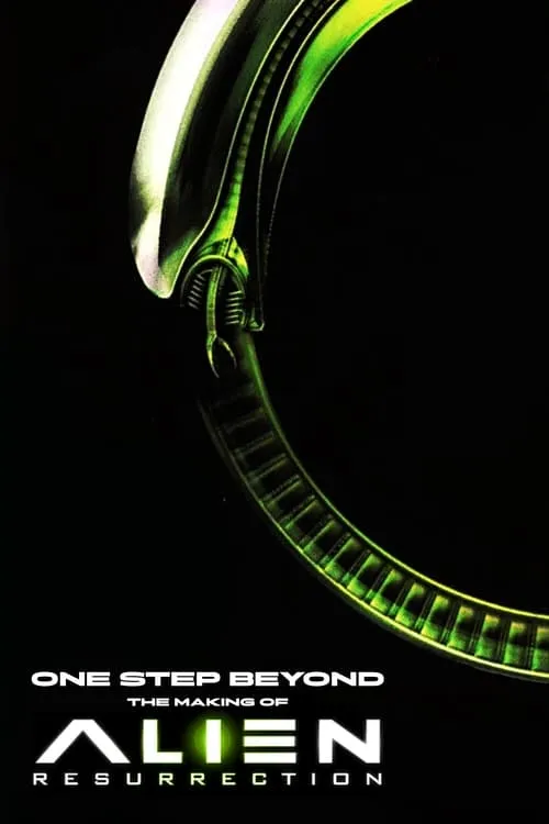 One Step Beyond. The Making of Alien: Resurrection (movie)