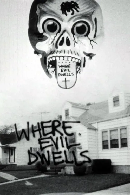 Where Evil Dwells (movie)