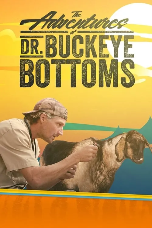 The Adventures of Dr. Buckeye Bottoms (сериал)