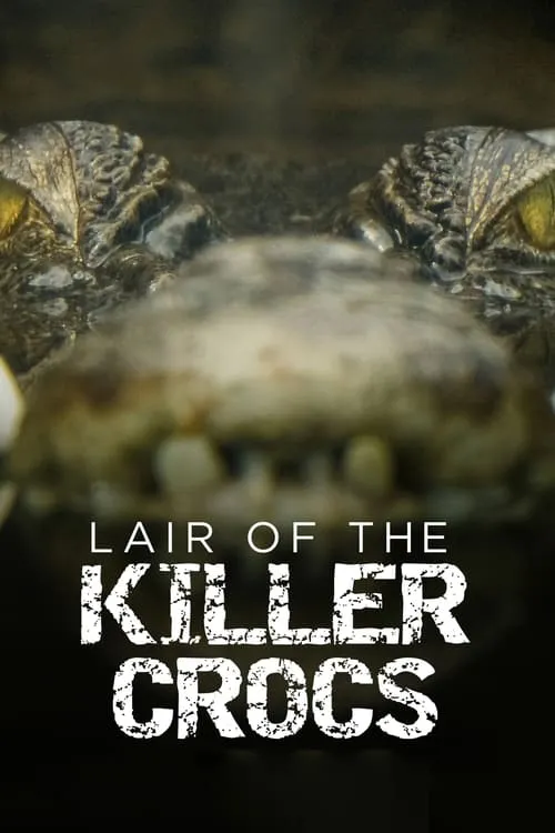 Lair Of The Killer Crocs (фильм)