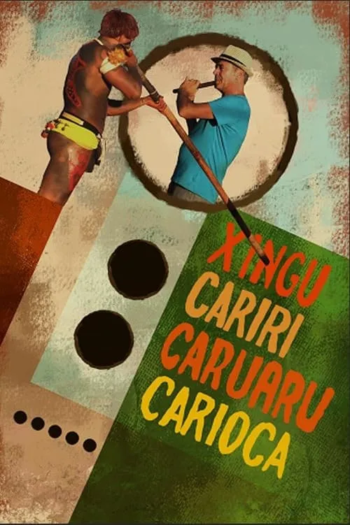 Xingu Cariri Caruaru Carioca (movie)