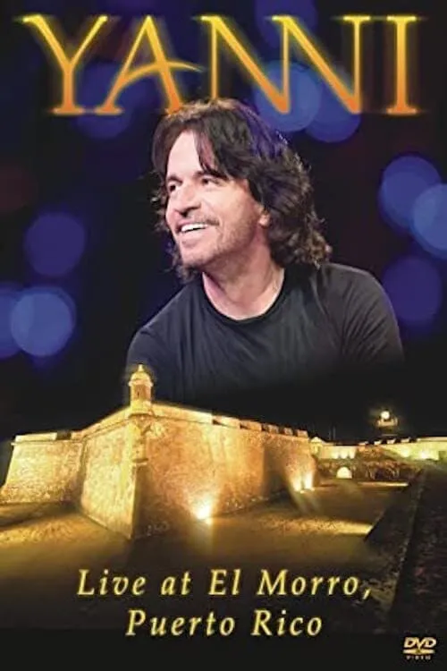 Yanni  Live From El Morro,Puerto Rico (фильм)