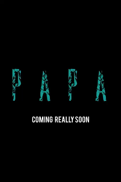 Papa (фильм)