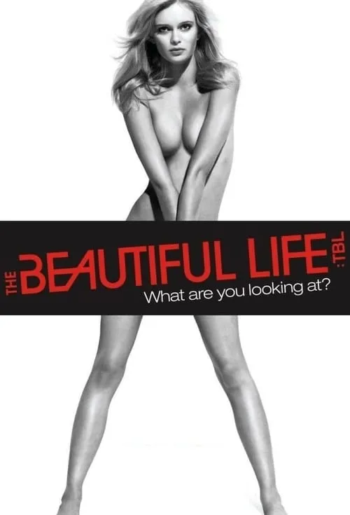 The Beautiful Life: TBL (series)