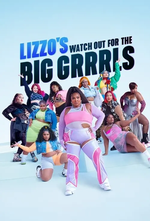 Lizzo's Watch Out for the Big Grrrls (series)