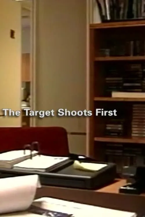 The Target Shoots First (фильм)