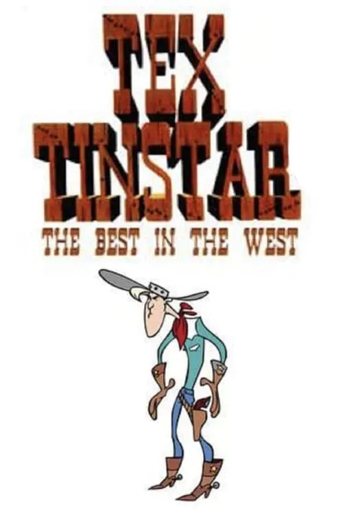 Tex Tinstar: The Best in the West (movie)