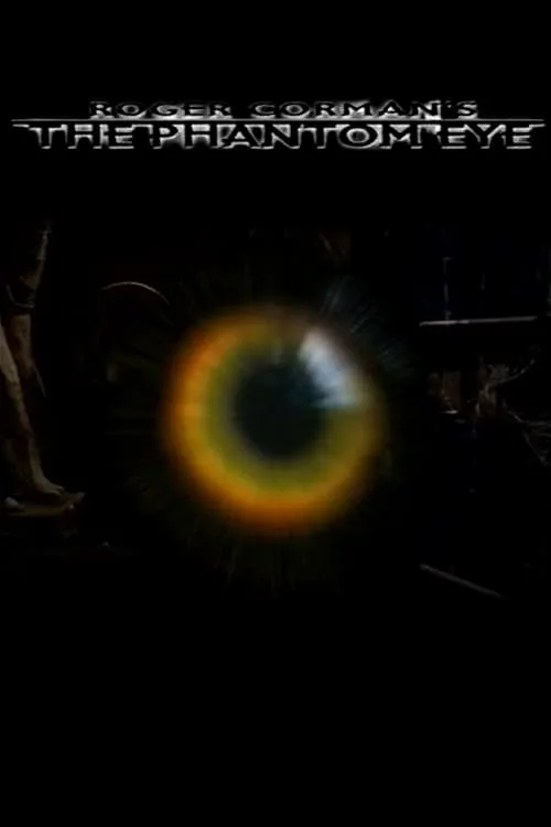 The Phantom Eye (movie)