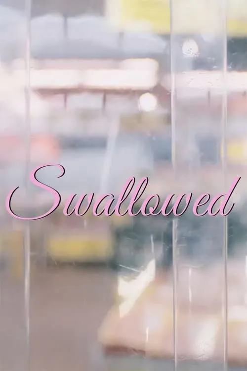 Swallowed (фильм)