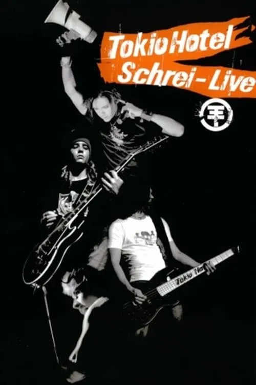 Tokio Hotel Schrei: Live (movie)