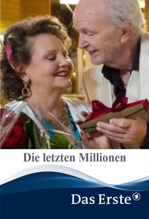 Die letzten Millionen (movie)