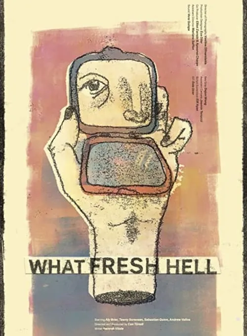 What Fresh Hell (movie)