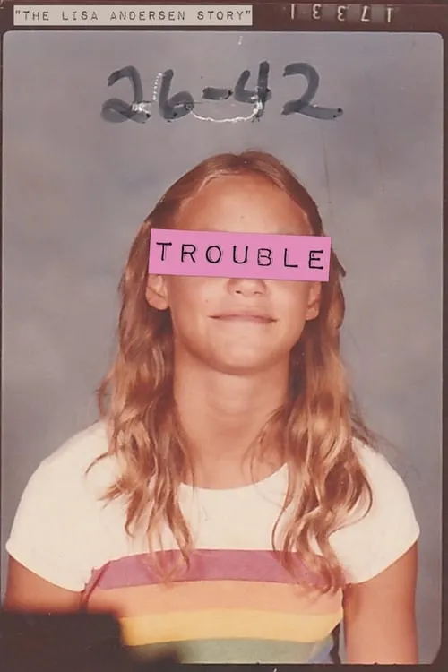 Trouble: The Lisa Andersen Story (movie)