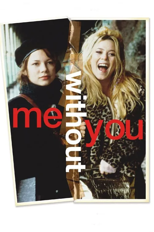 Me Without You (movie)