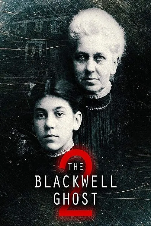 The Blackwell Ghost 2 (movie)