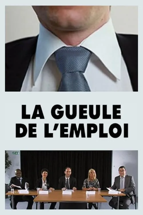 La gueule de l'emploi (movie)