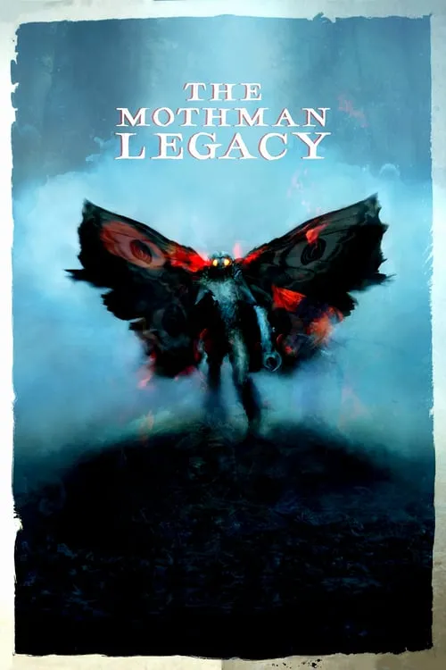 The Mothman Legacy (фильм)