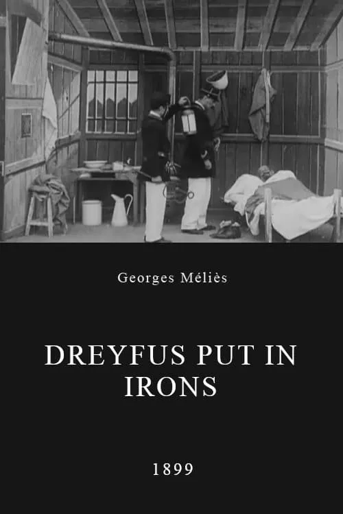 L’Affaire Dreyfus, Mise aux fers de Dreyfus (фильм)