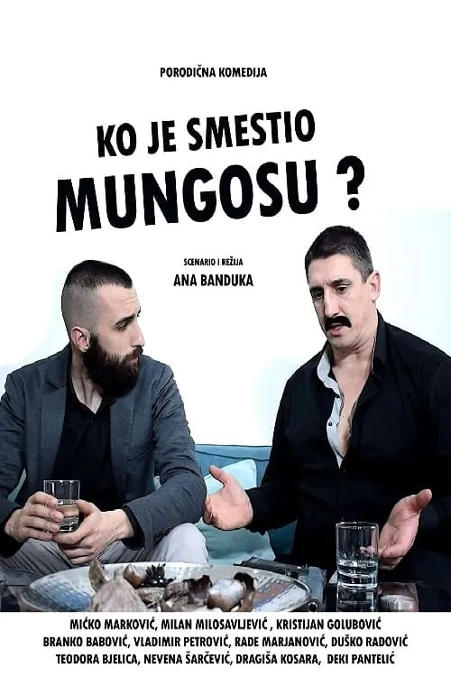 Ko je smestio Mungosu? (фильм)