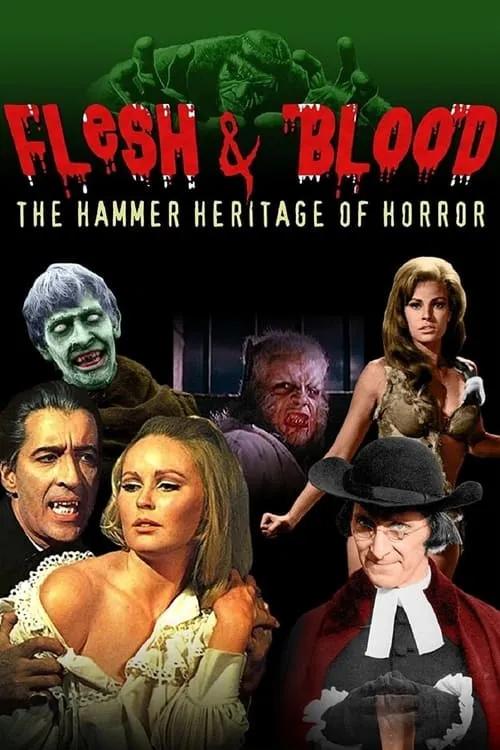 Flesh and Blood: The Hammer Heritage of Horror (фильм)