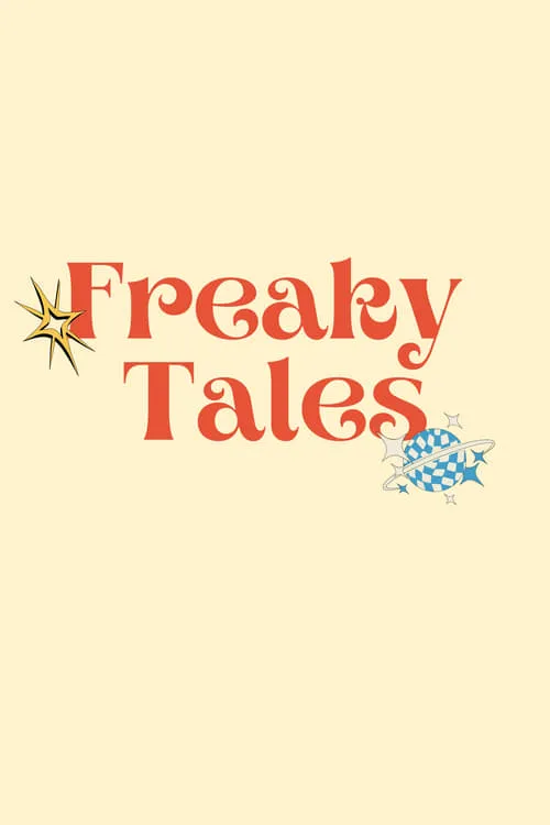 Freaky Tales (movie)